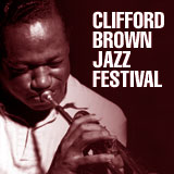 Clifford Brown Jazz Fest